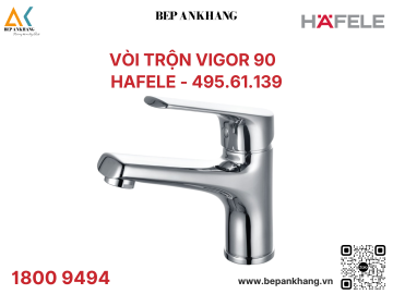 Vòi Trộn Vigor 90 Hafele - 495.61.139